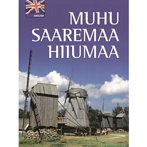 Muhu. Saaremaa. Hiiumaa