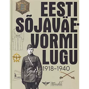 Eesti sõjaväevormi lugu 1918-1940