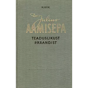 Dr. Julius Aamisepa teaduslikust pärandist