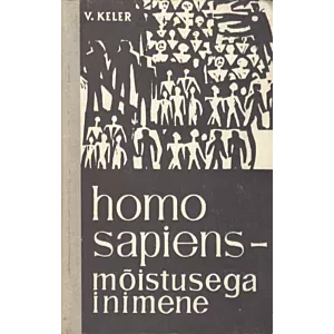 Homo sapiens – mõistusega inimene