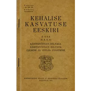 Kehalise kasvatuse eeskiri 2. osa