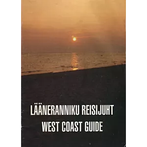 Lääneranniku reisijuht. West coast guide