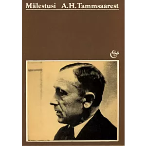 Mälestusi A. H. Tammsaarest