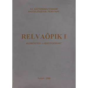 Relvaõpik 1. osa