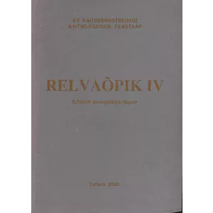 Relvaõpik 4. osa