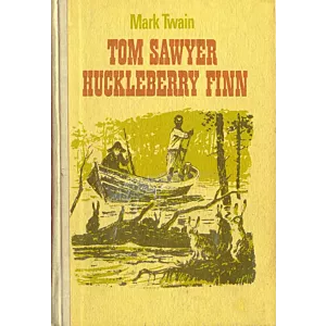 Tom Sawyer. Huckleberry Finn