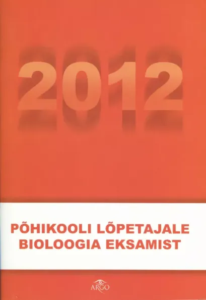 Põhikooli lõpetajale bioloogia eksamist 2012