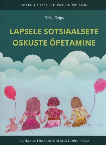 Lapsele sotsiaalsete oskuste õpetamine