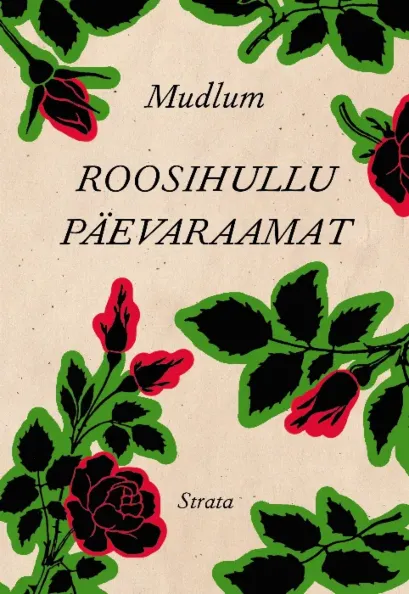 Roosihullu päevaraamat