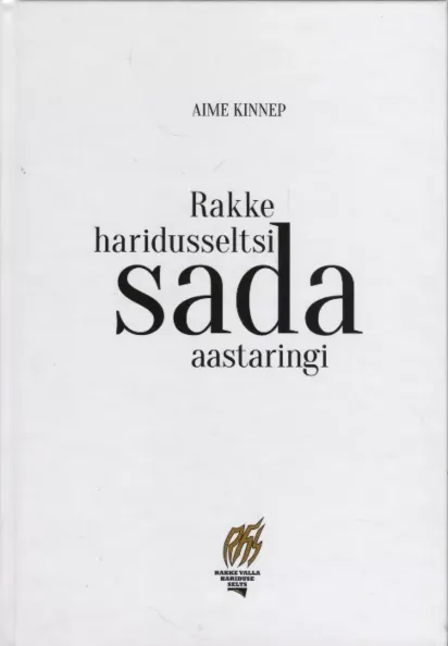 Rakke haridusseltsi sada aastaringi