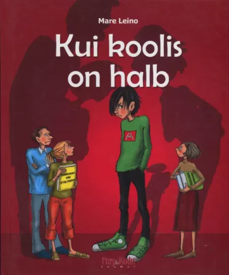 Kui koolis on halb