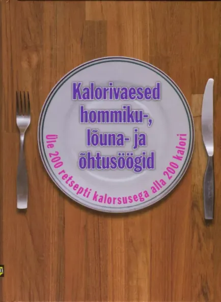 Kalorivaesed hommiku-, lõuna- ja õhtusöögid