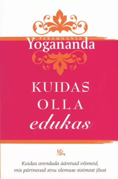 Kuidas olla edukas