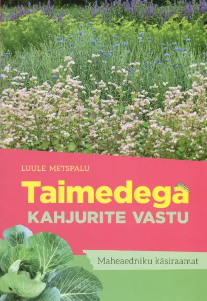 Taimedega kahjurite vastu