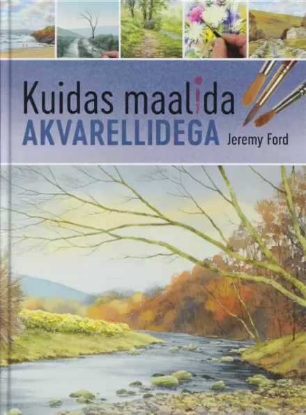 Kuidas maalida akvarellidega