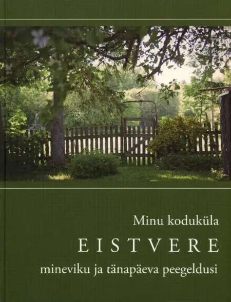 Minu koduküla Eistvere