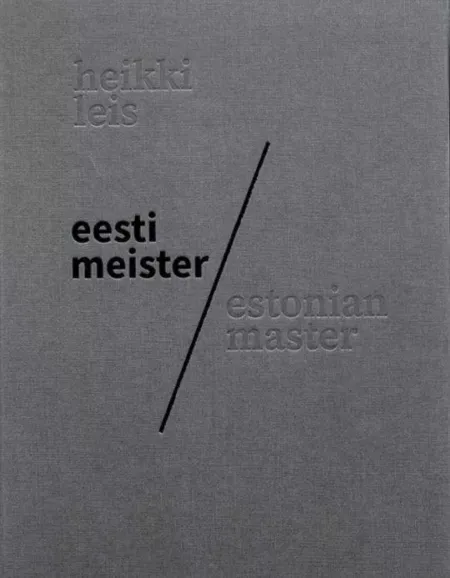 Eesti meister. Estonian master