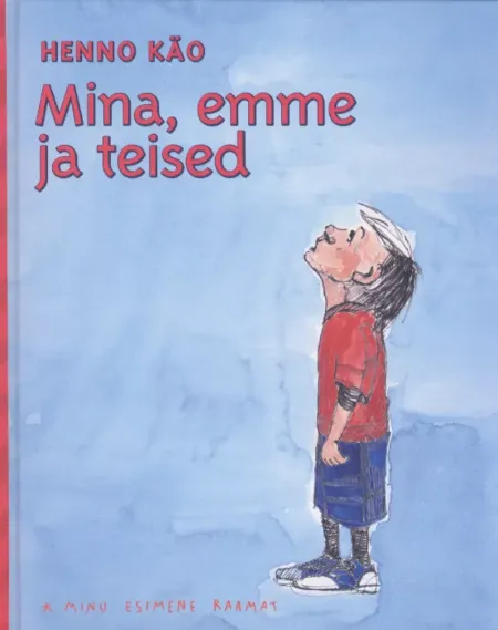 Mina, emme ja teised