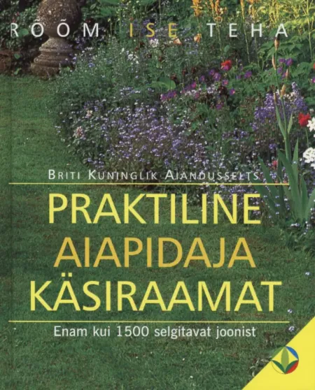 Praktiline aiapidaja käsiraamat