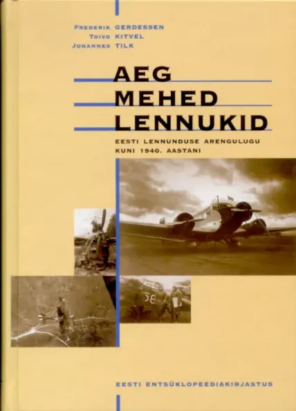 Aeg, mehed, lennukid