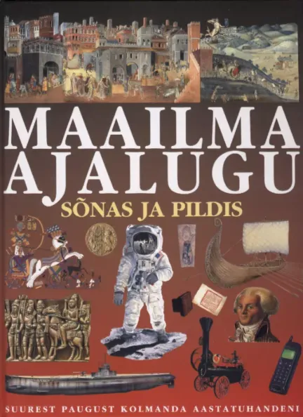 Maailma ajalugu sõnas ja pildis