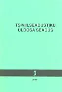 Tsiviilseadustiku üldosa seadus 2004