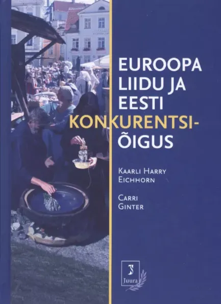 Euroopa Liidu ja Eesti konkurentsiõigus