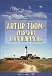 Artur Toom - Vilsandi linnukuningas