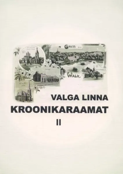 Valga linna kroonikaraamat