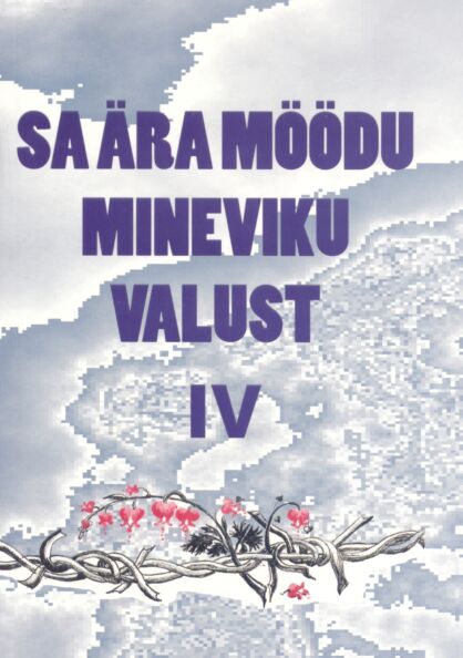 Sa ära möödu mineviku valust