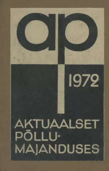 Aktuaalset põllumajanduses 1972