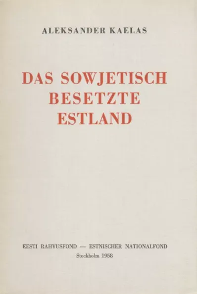 Das Sowjetisch besetzte Estland