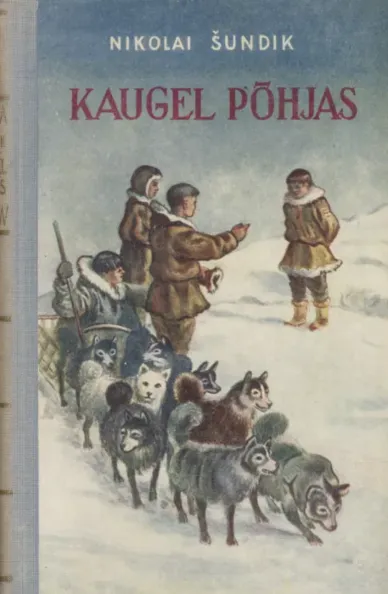 Kaugel põhjas