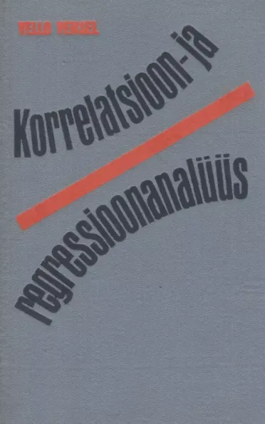 Korrelatsioon- ja regressioonanalüüs