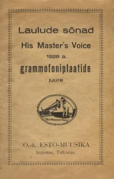 Laulude sõnad His Master's Voice 1928 a. grammofoniplaatide juure