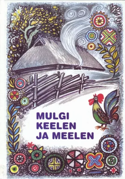 Mulgi keelen ja meelen