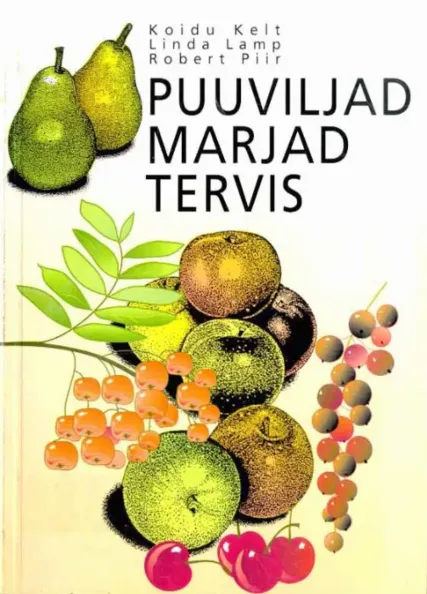 Puuviljad, marjad, tervis