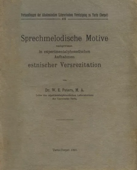 Sprechmelodische Motive, nachgewiesen in experimentalphonetischen Aufnahmen estnischer Versrezitation