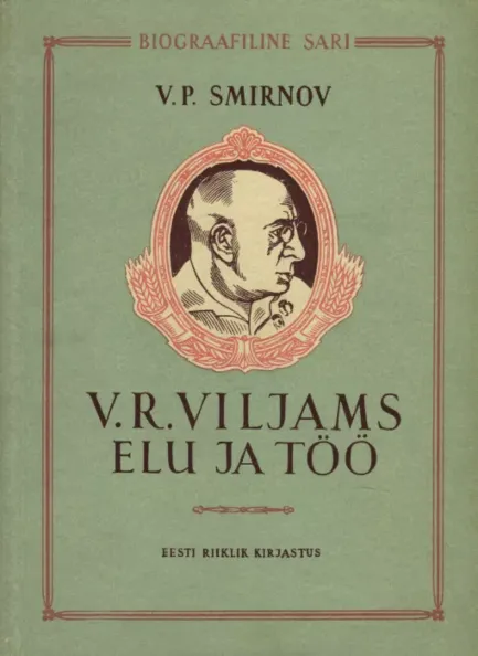 V. R. Viljams. Elu ja töö