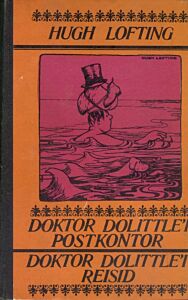 Doktor Dolittle'i postkontor. Doktor Dolittle'i reisid