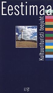Eestimaa. Kultuurituristi teejuht