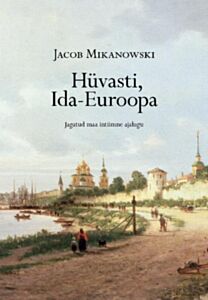 Hüvasti, Ida-Euroopa