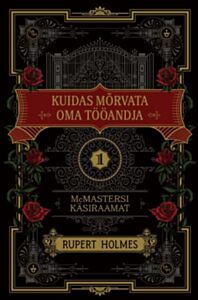 Kuidas mõrvata oma tööandja