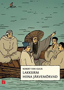 Lakksirm. Hiina järvemõrvad