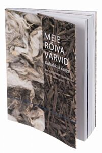 Meie rõiva värvid. The Colours of our Clothes