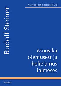 Muusika olemusest ja helielamus inimeses