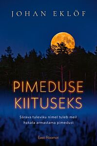 Pimeduse kiituseks