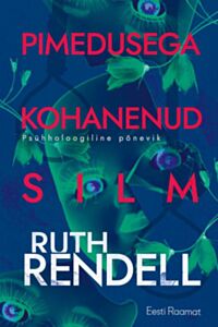 Pimedusega kohanenud silm