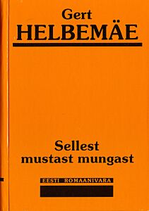 Sellest mustast mungast