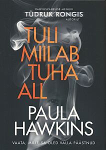 Tuli miilab tuha all